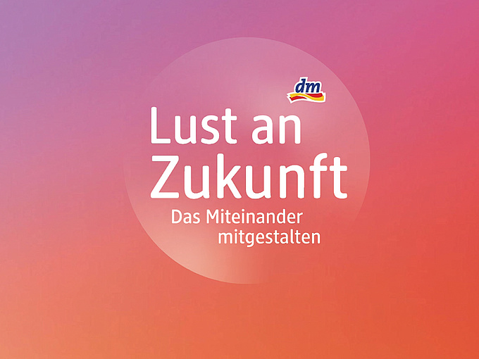 Logo der dm-Initiative "Lust an Zukunft".